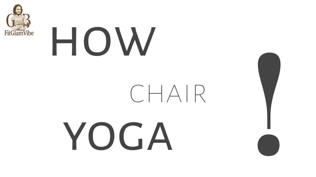 how chair yoga