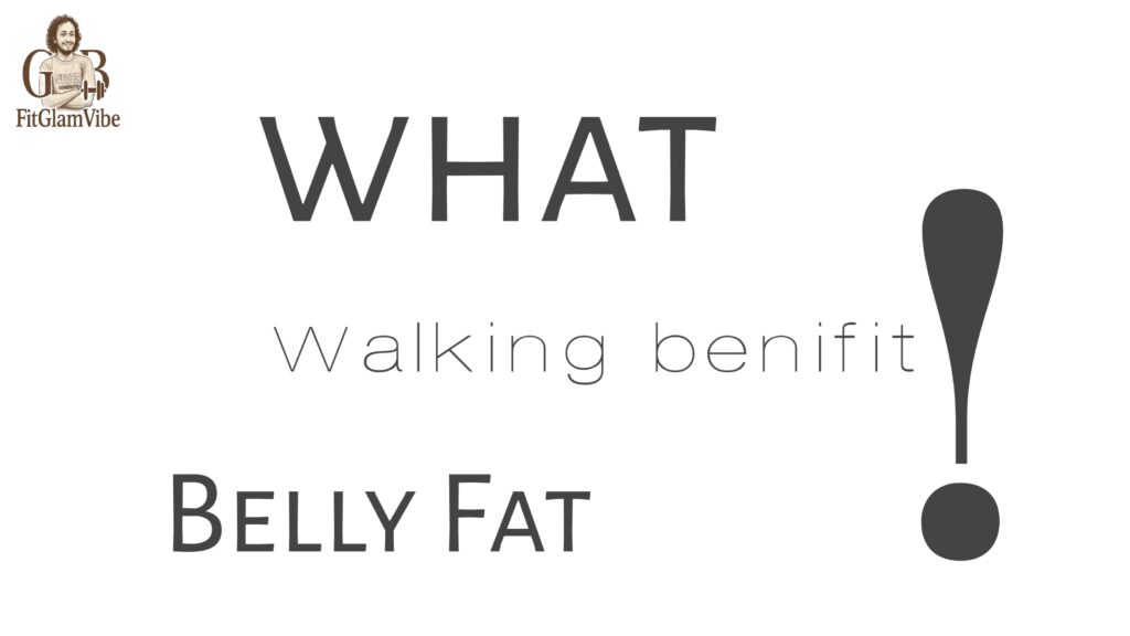 lking benifit belly fat