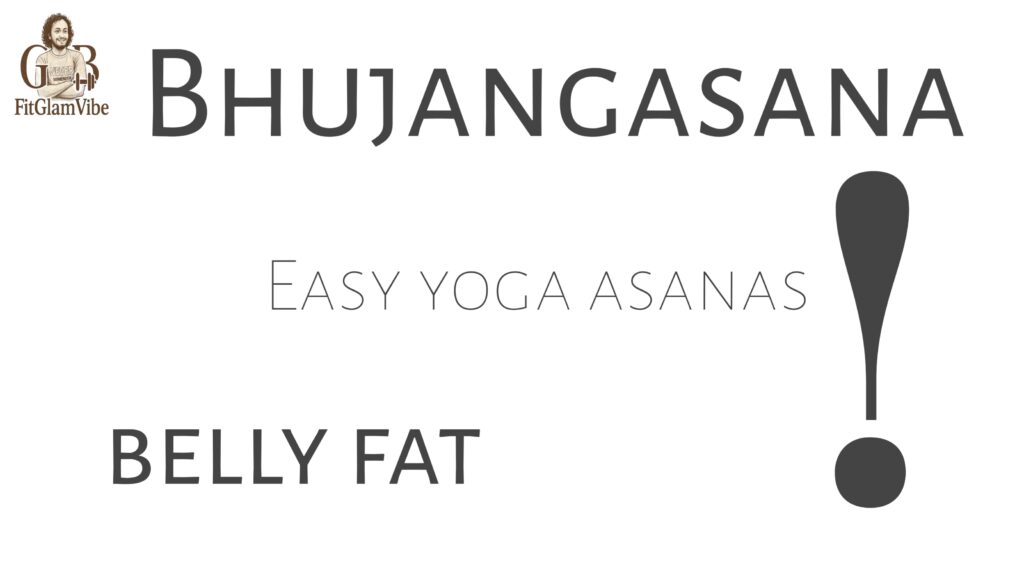 Bhujangasana easy yoga asanas bellly fat