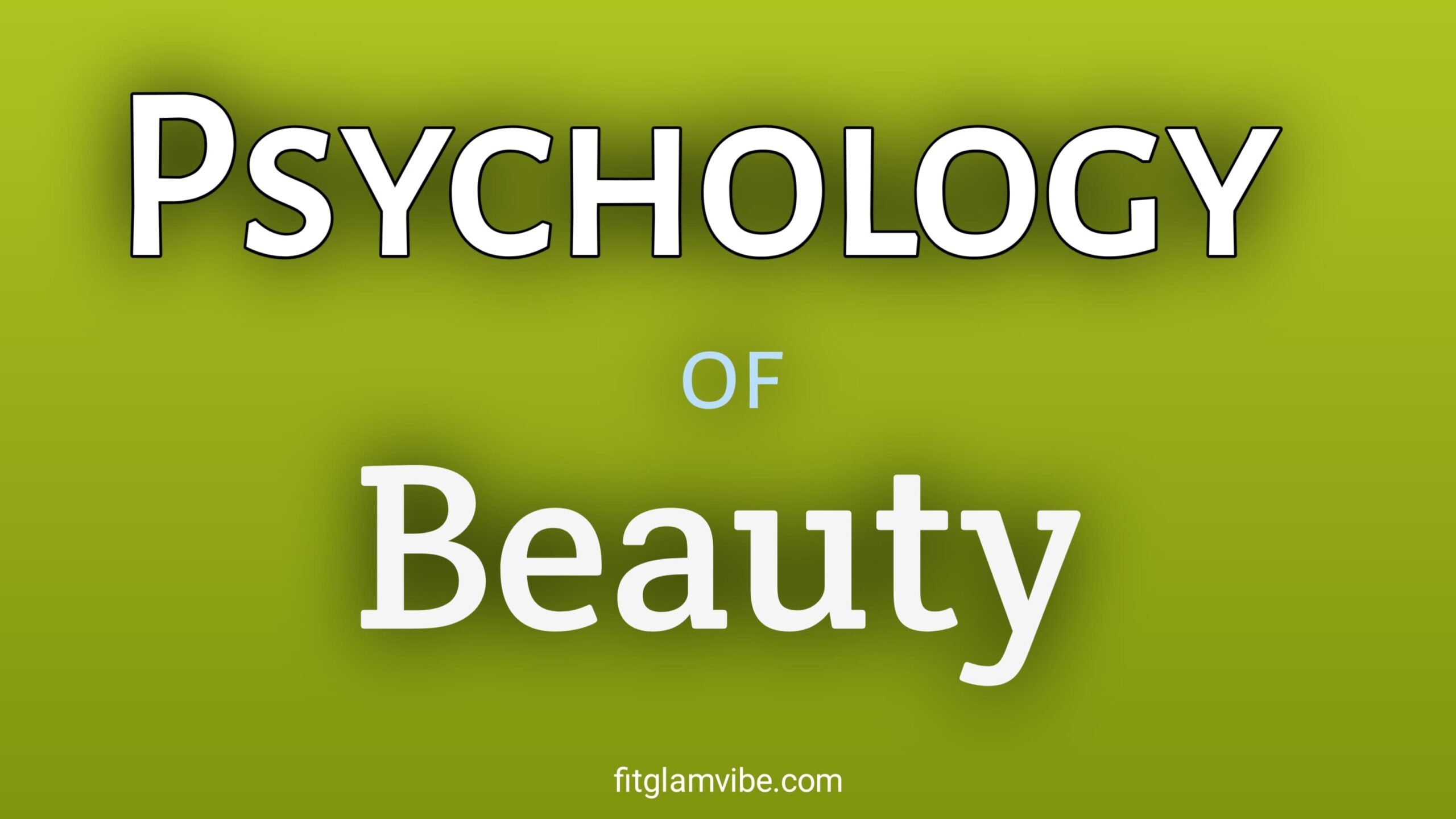 Psychology of Beauty: Does an Aesthetic Environment Affect a Student's Learning Ability? How?