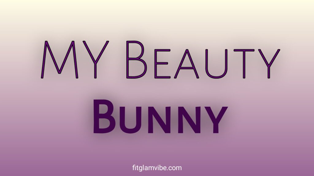 Best Health and Beauty Gifts for My Beauty Bunny