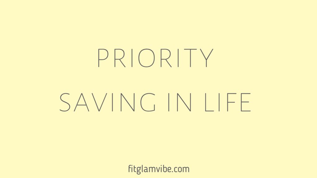 Why to give priority to saving in life